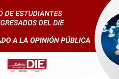 Red de Estudiantes y Egresados del DIE, comunicado a la opinión pública