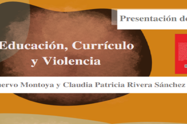 Presentación libro: Educación, Currículo y Violencia.