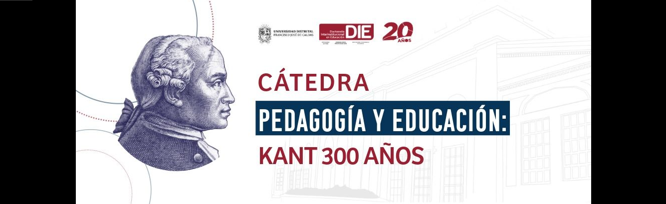 Cátedra pedagogía y educación: Kant 300 años